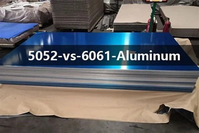 5052 לעומת 6061 אלומיניום - הבדלי מפתח הוסברו